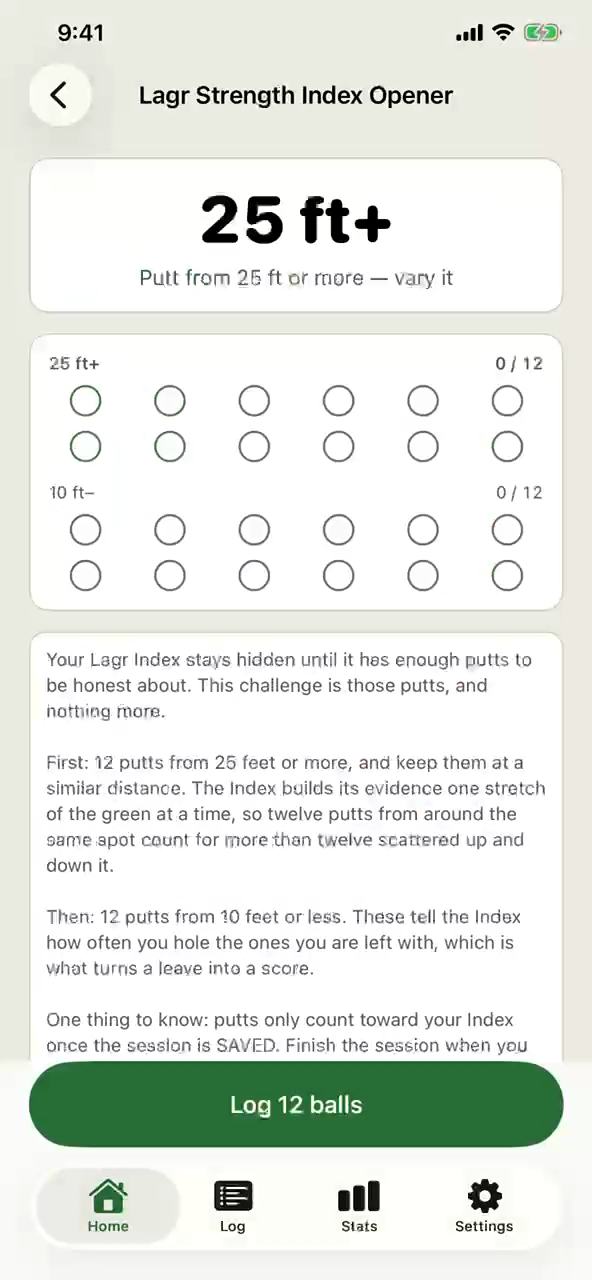 The Lagr Strength Index Opener's first round: putt from 25 feet or more, with twelve empty balls for the long round and twelve for the short round, above a Log 12 balls button.